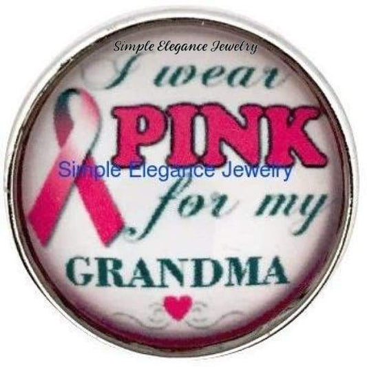 I Wear Pink For My Grandma Snap 20mm for Snap Jewelry (144) - Snap Jewelry