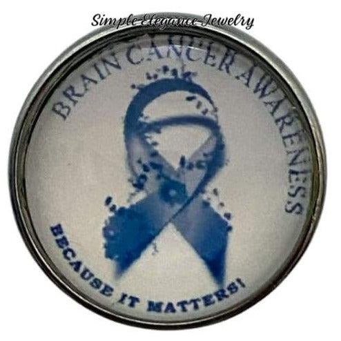 Brain Cancer Awareness Because It Matters Snap Charm 20mm - Snap Jewelry