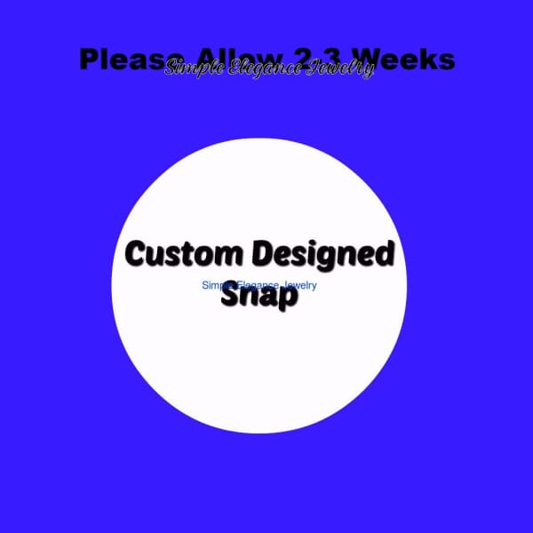 Design Your Own Custom Snap 20mm ( Personalized Snap) - Snap Jewelry