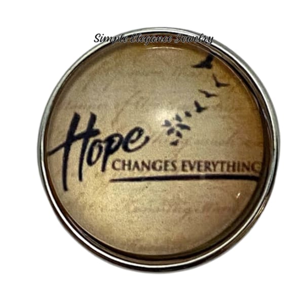 Hope Changes Everything Snap Charm 20mm - Snap Jewelry
