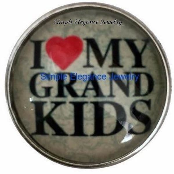 I Love My Grand-Kids Snap 20mm for Snap Jewelry - Snap Jewelry