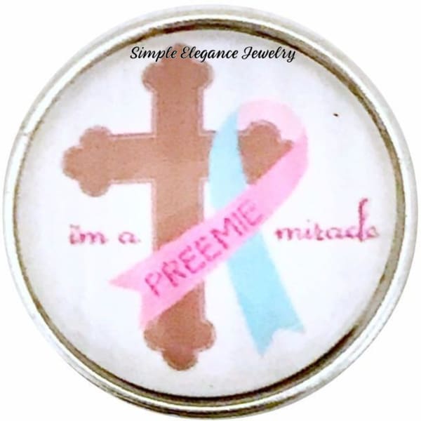 Im a Preemie Miracle Snap Charm 20mm for Snap Jewelry - Snap Jewelry