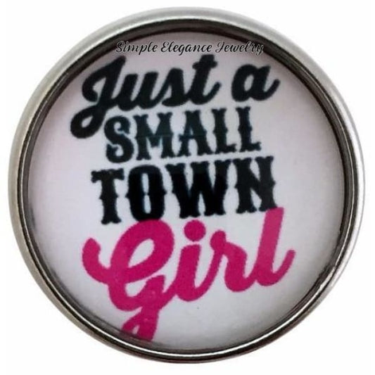 Just A Small Town County Girl Snap Charm 20mm for Snap Jewelry - Snap Jewelry
