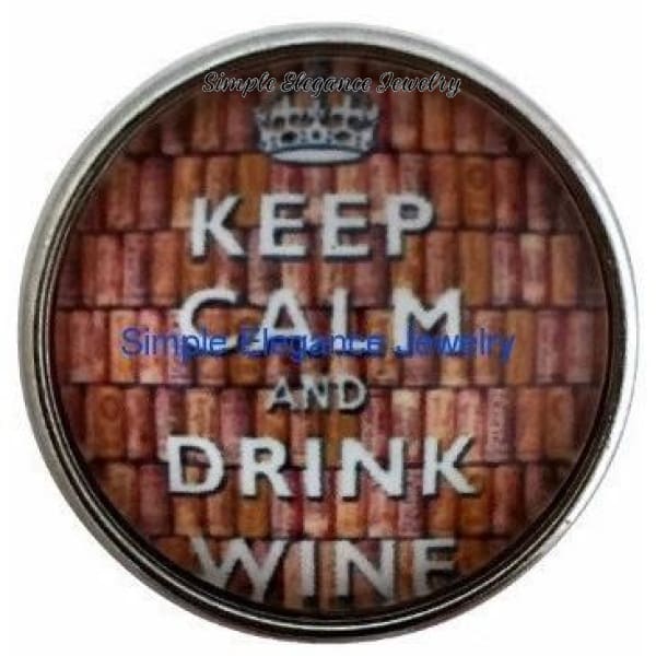 Keep Calm Drink Wine Snap 20mm - Snap Jewelry