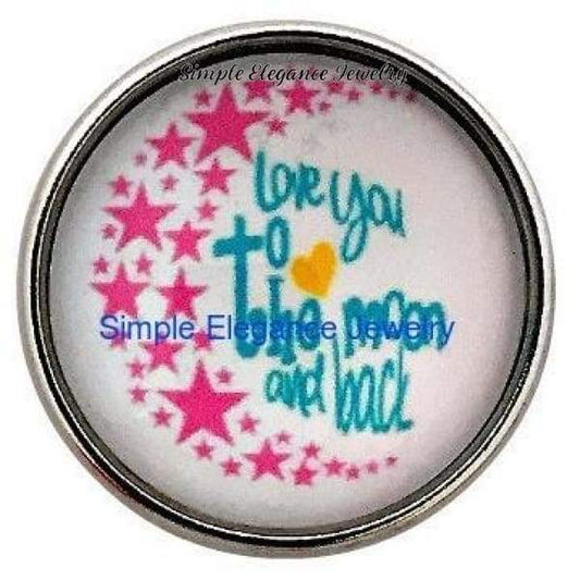 Love You To The Moon Snap 20mm for Snap Jewelry - Snap Jewelry