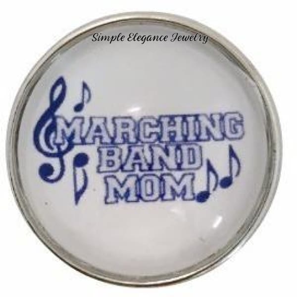 Marching Band Mom Snap 20mm for Snap Jewelry - Snap Jewelry