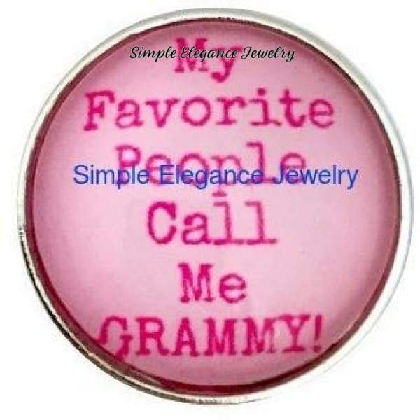 My Favorite People Call Me Grammy Snap 20mm for Snap Jewelry - Snap Jewelry