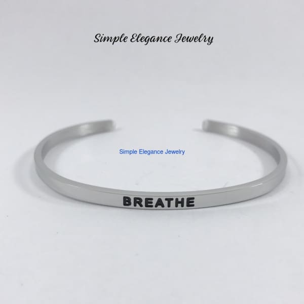 Stainless Steel Inspiration Cuff Bracelet - Breathe - Stainless Steel Inspiration Bracelets