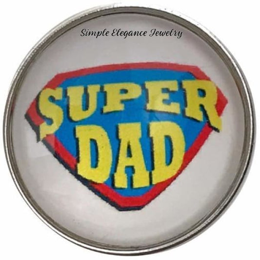 Super Dad Snap Charm 20mm for Snap Jewelry - Snap Jewelry