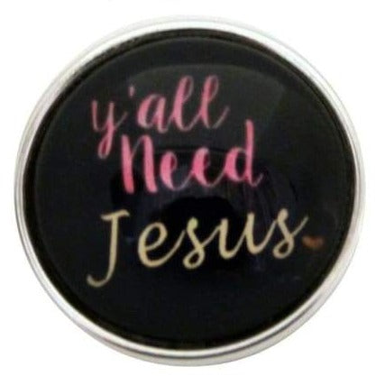 Yall Need Jesus Snap 20mm for Snap Jewelry - Snap Jewelry